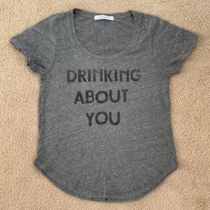 Daydreamer Gray Top “Drinking About You”